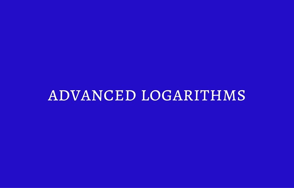 logarithms advanced